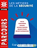 Les métiers de la sécurité vignette