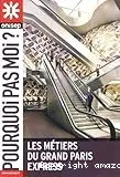 Les métiers du grand Paris Express