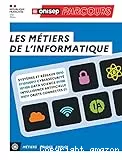 Les métiers de l'informatique