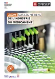 Les métiers de l'industrie du médicament