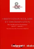 Orientation scolaire et discrimination