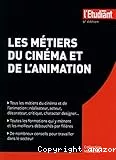 Les métiers du cinéma et de l'animation