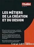 Les métiers de la création et du design