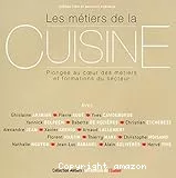 Les métiers de la cuisine