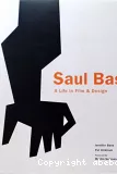 Saul Bass A life in Film & Design